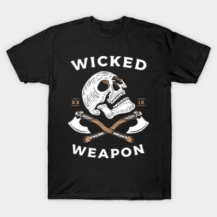 Wicked weapon T-Shirt